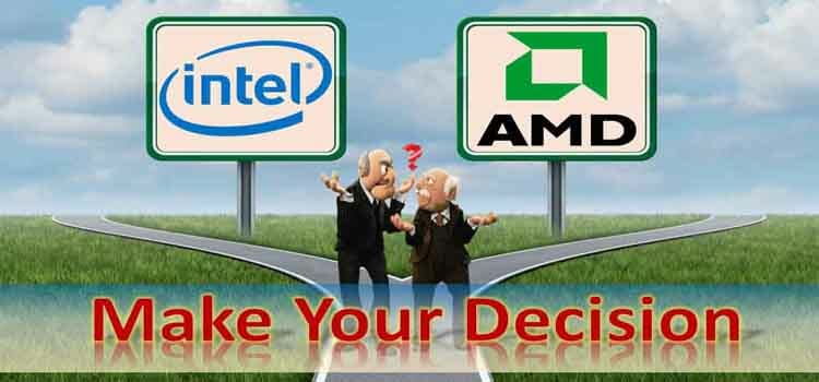 AMD vs Intel Processors | Which one is Better | Take the Right Decision Before Buying