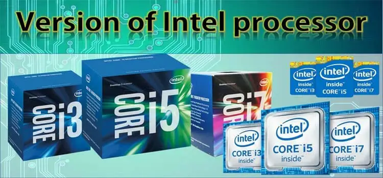 Version of Intel Processor