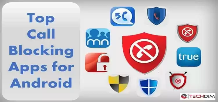 Best android call blocker apps