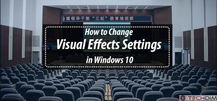 Visual effects in windows 10