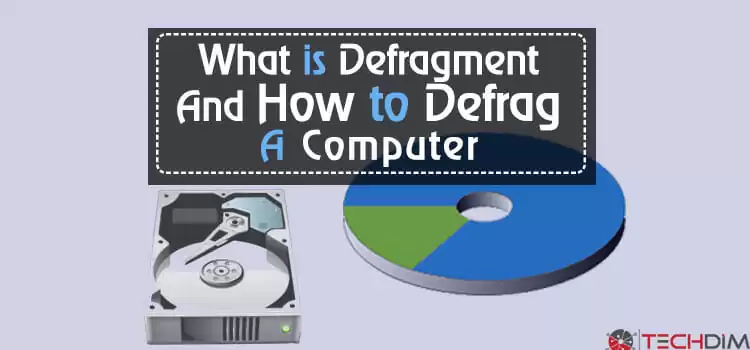What-is-defragment-and-how-to-defrag-a-computer