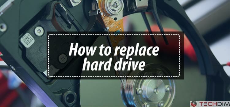 how to replace hard drive