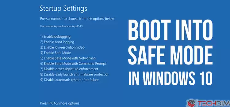 Boot into Safe Mode in Windows 10