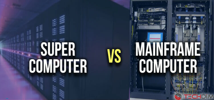 Supercomputer Vs Mainframe Computer