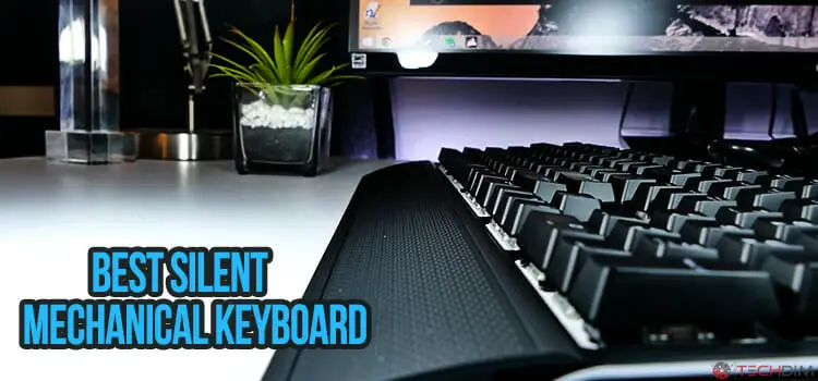 Best Silent Mechanical Keyboard