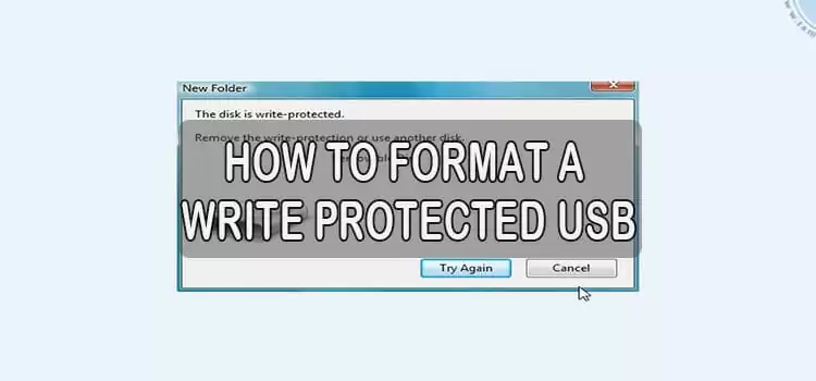 How to Format a Write Protected USB