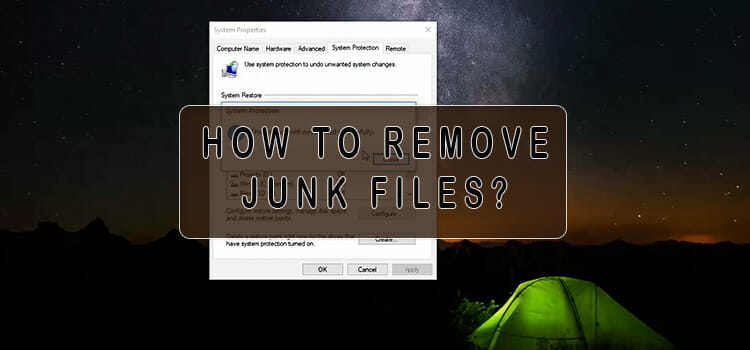 How to Remove Junk Files