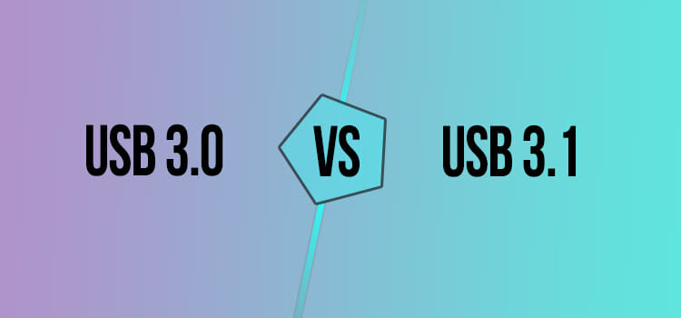 USB 3.0 vs USB 3.1