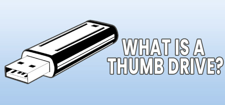 What Is a Thumb Drive