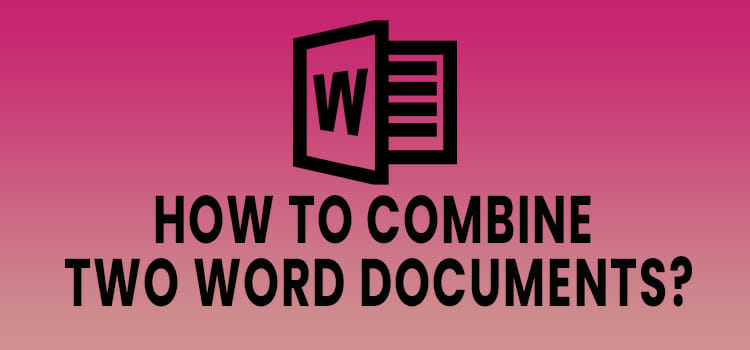How to Combine Word Documents FI