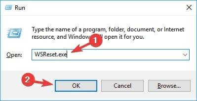 Once you open the Run in your PC, you have to type WSReset.exe