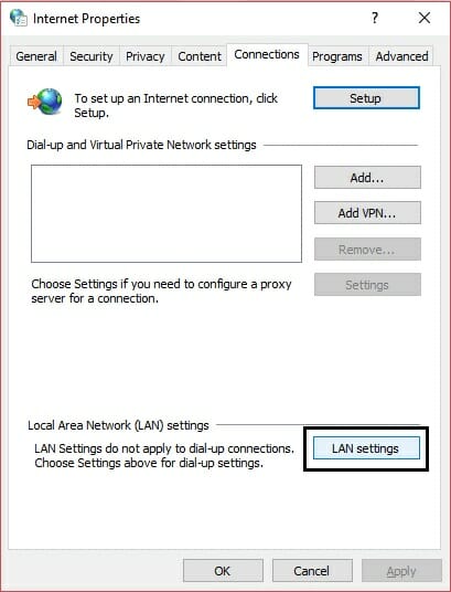 click on Connections. Then, you have to go to LAN Settings