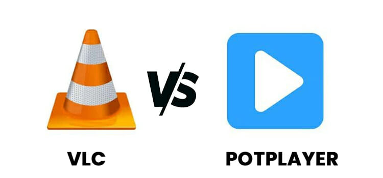 PotPlayer vs VLC Media Player | Which One is Best?