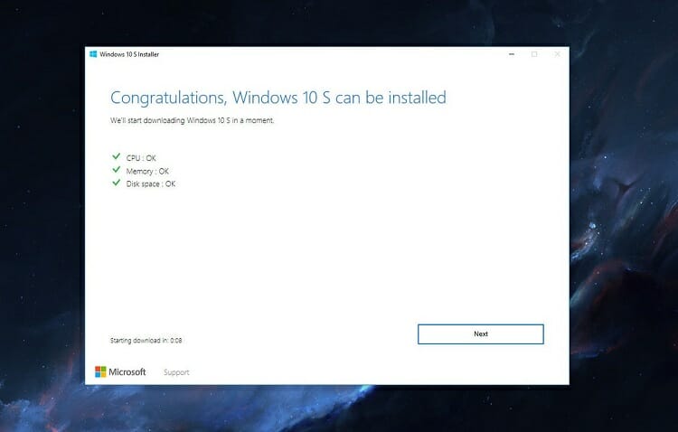 If your pc is compatible with Windows 10s, click on ‘Next’