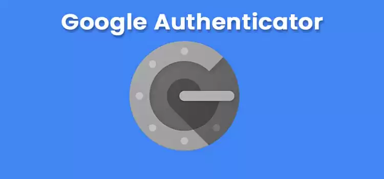 What is Google Authenticator and How Does It Work?