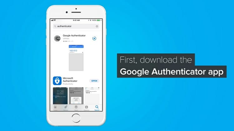 download and install the ‘Google Authenticator application. It is available on the Play Store for android devices and also on the IOS store