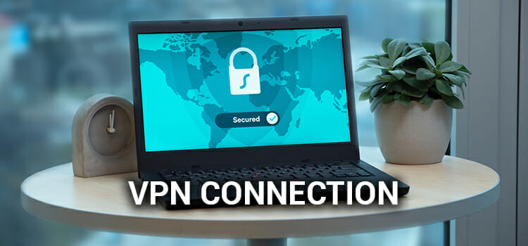Why You Should Use a VPN Connection While Streaming