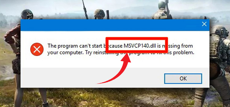 What to DO When PUBG Cannot Find msvcp140.dll