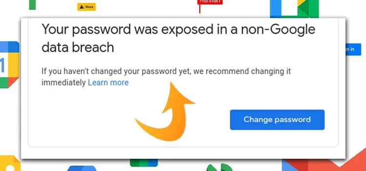 Password Exposed in Non-google Data Breach