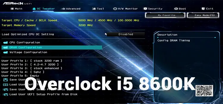 How to Overclock I5 8600K