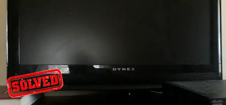 Dynex Tv Not Turning On