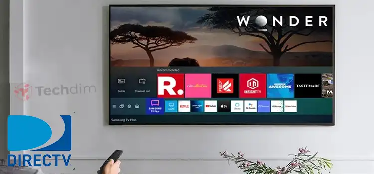 DirecTV App Not Working On Samsung TV (2 Simple Fixes)