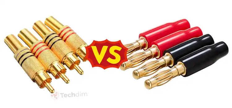 RCA vs Banana Plug | Comparison Between Them
