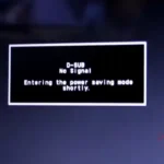 LG Monitor Says No Signal Entering Power Saving Mode Shortly